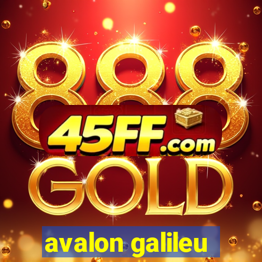 avalon galileu